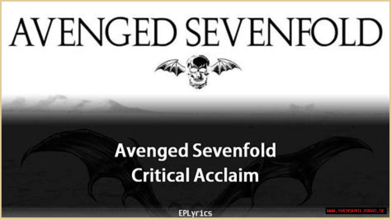 Avenged Sevenfold - Critical Acclaim Lyrics Meaning