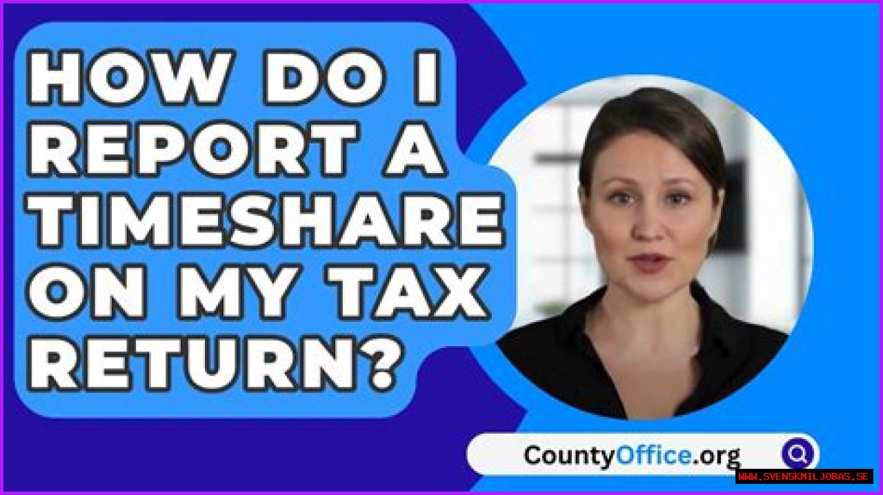 How do I report a timeshare on my tax return?